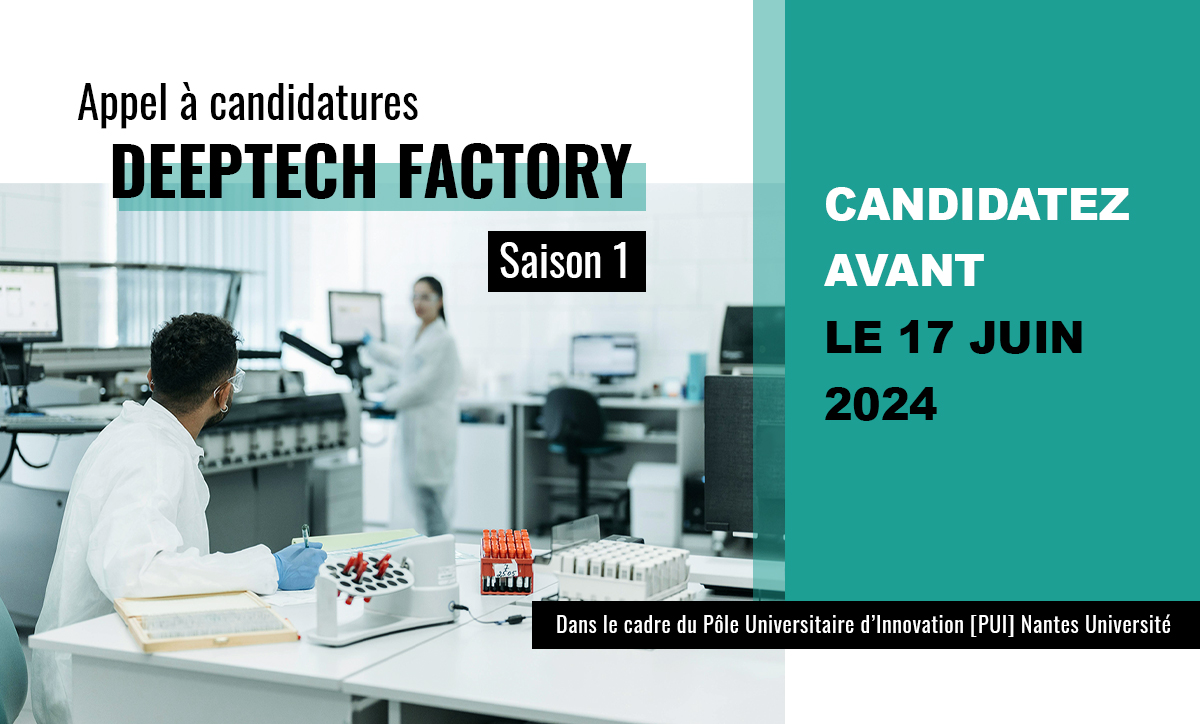 Deeptech Factory #1 : Candidatez avant le 17 juin !