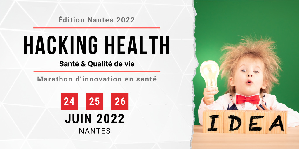 Marathon d’innovation en santé Hacking Health Nantes à la Halle 6 Ouest