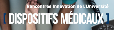 rencontre innovation dispositifs medicaux