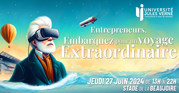 L'Université Jules Verne change de format et invite les entrepreneurs à un voyage extraordinaire