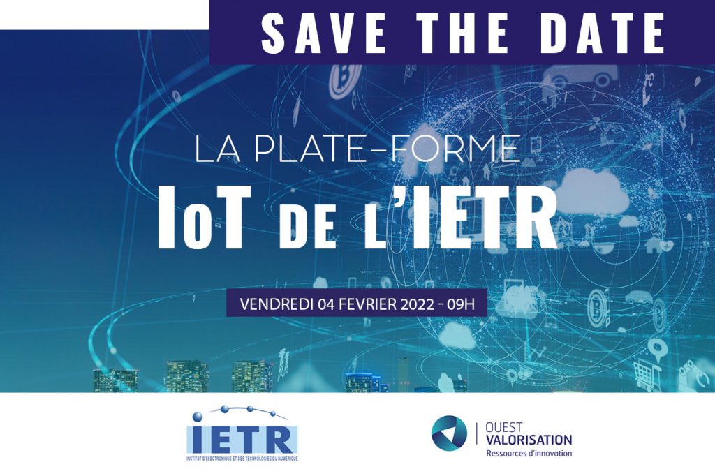webinaire 2022 plateforme IoT IETR Ouest Valorisation 